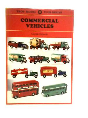 #ad Commercial Vehicles Troy Model Club S. Gibson Cecil 1970 ID:37156 $15.57