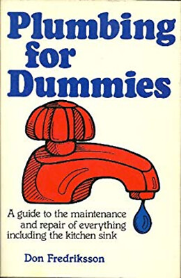 Plumbing for Dummies : A Guide to the Maintenance and Repair of E #ad $17.51