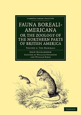 #ad #ad Fauna Boreali Americana; or The Zoology of the Northern Parts of British Americ $91.07