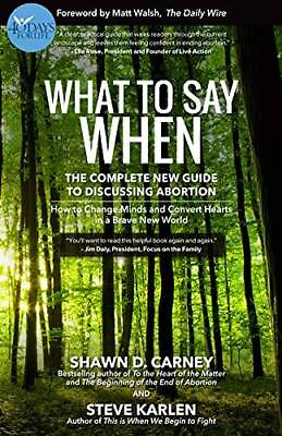 #ad What to Say When: The Complete New Guide to Discussing Abortion GOOD $3.98
