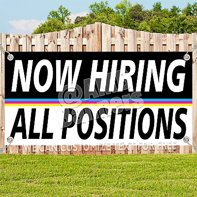 #ad NOW HIRING ALL POSITIONS Custom Banner Outdoors Indoors Vinyl USA $27.49