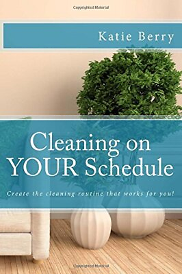 #ad #ad CLEANING ON YOUR SCHEDULE: DISCOVER THE CLEANING ROUTINE By Katie Berry **NEW** $26.75