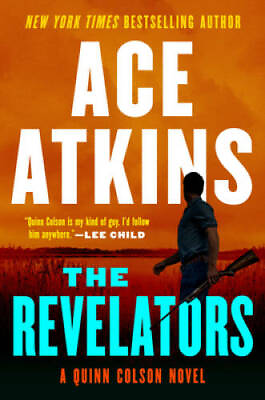 #ad The Revelators A Quinn Colson Novel Hardcover By Atkins Ace GOOD $4.47