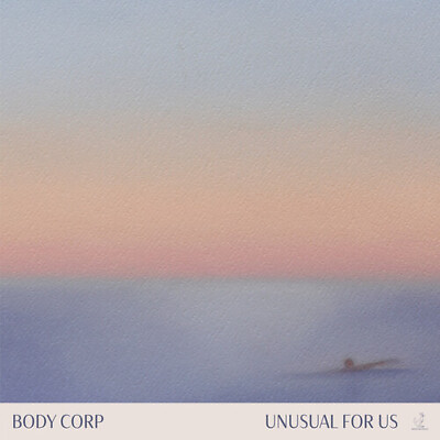 #ad Body Corp Unusual for Us New Vinyl LP 180 Gram $27.55