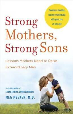 #ad Strong Mothers Strong Sons: Lessons Mothers Need to Raise Extraordin GOOD $5.83