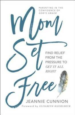 Mom Set Free: Find Relief from the Pressure to Get It All Right GOOD #ad #ad $4.03