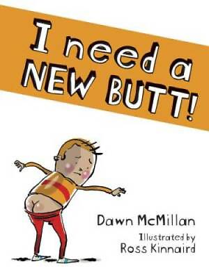 #ad I Need a New Butt Paperback By McMillan Dawn GOOD $3.95