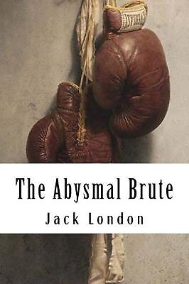 #ad The Abysmal Brute by Jack London English Paperback Book $14.48