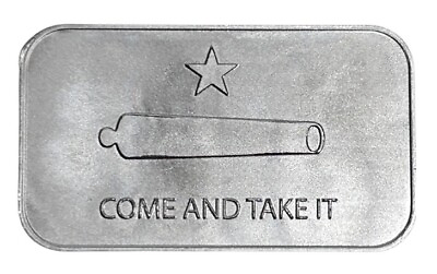 #ad Come And Take It Divisible 1 oz .999 Silver Bar Cannon Obverse $38.48