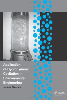 Application of Hydrodynamic Cavitation in Environmental Engineeri $160.00