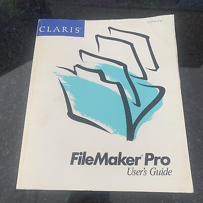 Vintage Claris FileMaker Pro User#x27;s Guide $31.50
