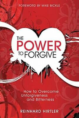 #ad The Power to Forgive Paperback By Hirtler Reinhard GOOD $3.97