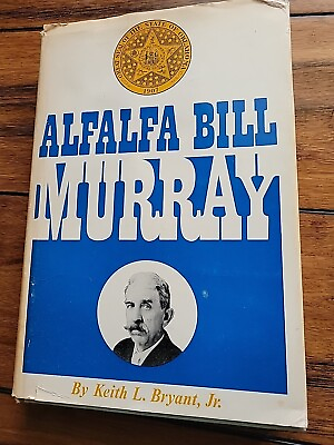#ad #ad Alfalfa Bill Murray by Keith Bryant Jr HARDCOVER Oklahoma 1968 FIRST EDITION $8.50