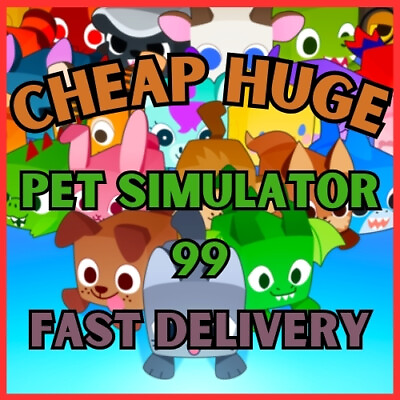 #ad Pet Simulator 99 Pet Sim 99 PS99 Huge 100% Clean $3.29