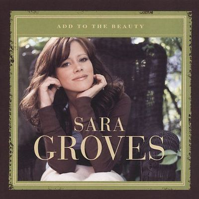 #ad Add To The Beauty Music CD Sara Groves 2005 10 04 INO Records Very Go $6.99