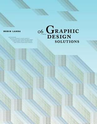Graphic Design Solutions Paperback By Landa Robin GOOD $53.64