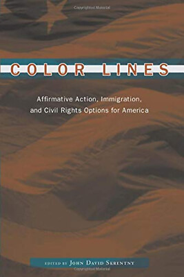 #ad Color Lines : Affirmative Action Immigration and Civil Rights O $5.89