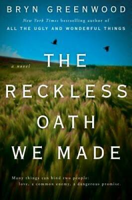 #ad The Reckless Oath We Made Hardcover By Greenwood Bryn GOOD $3.98