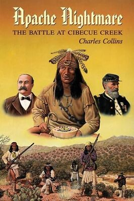 #ad An Apache Nightmare: The Battle at Cibecue Creek The Civilization of the Am... $5.24