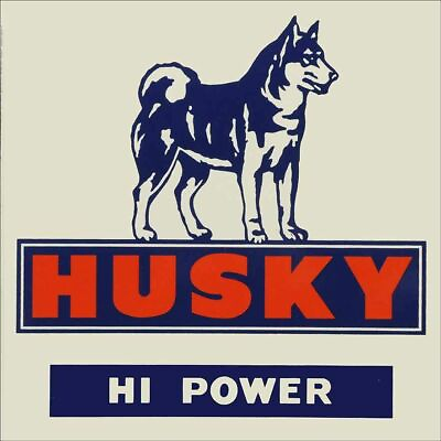 #ad HUSKY HI POWER GAS OIL DOG LOGO 12quot; HEAVY DUTY USA MADE METAL ADVERTISING SIGN $66.00