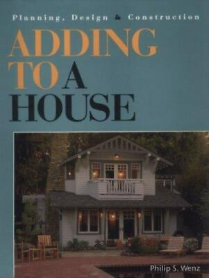 #ad Adding to a House: Planning Design amp; Construction by Wenz Philip S. $5.77