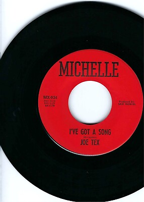 #ad JOE TEX quot;I#x27;VE GOT A SONGquot; quot;THE NEXT TIME SHE#x27;S MINEquot; MICHELLE 934 NORTHERN NM $50.00