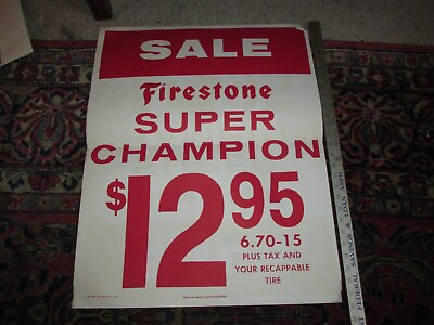 #ad VINTAGE FIRESTONE DEALER POSTER AD 1958 SUPER CHAMPION TIRE SALE $12.95 SIGN $33.00