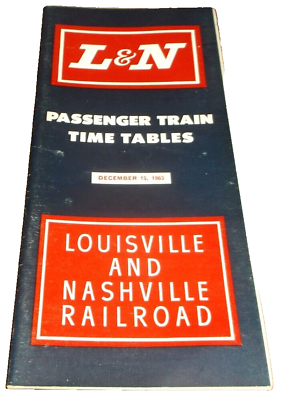 #ad DECEMBER 1963 Lamp;N LOUISVILLE AND NASHVILLE PUBLIC TIMETABLE $25.00