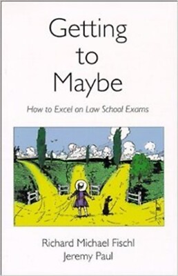 #ad Getting to Maybe : How to Excel on Law School Exams by Jeremy Paul USA STOCK $15.00