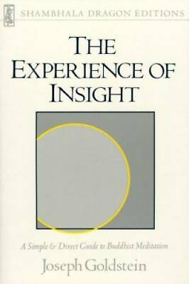 #ad The Experience of Insight: A Simple and Direct Guide to Buddhist Meditati GOOD $4.48