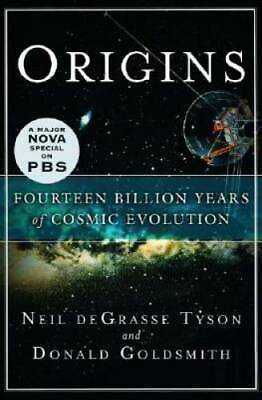 #ad Origins: Fourteen Billion Years of Cosmic Evolution Hardcover GOOD $4.60