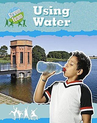 #ad Using Water The Green Team by Hewitt Sally Hardback Book The Fast Free $6.90
