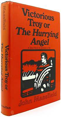#ad John Masefield VICTORIOUS TROY OR THE HURRYING ANGEL Vintage Copy 3rd Printing $48.71