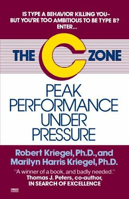 The C Zone: Peak Performance Under Pressure by Kriegel Robert J. #ad #ad $5.82