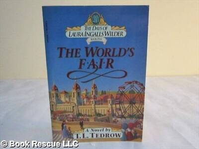 #ad The World#x27;s Fair The Days of Laura Ingalls Wilder Paperback GOOD $4.39