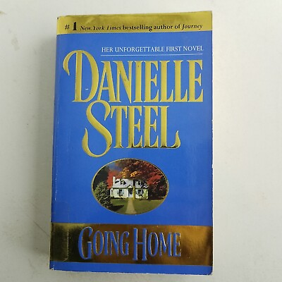 #ad Going Home By Danielle Steel Her Unforgettable First Novel $9.49