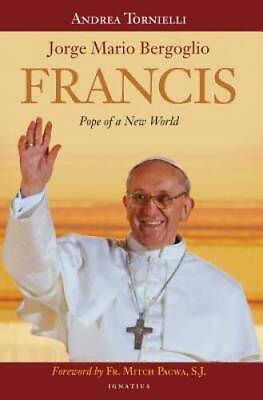 #ad Francis: Pope of a New World Hardcover By Andrea Tornielli VERY GOOD $3.73