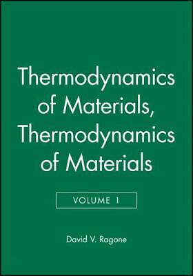 #ad Thermodynamics of Materials Volume 1 $31.58
