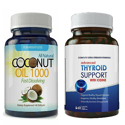 Natural Coconut Oil Weight Loss Softgels amp; Advanced Thyroid Support Capsules $28.95