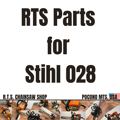 RTS Parts for Stihl 028 28AV AVS Super Chainsaw You Pick your Parts $7.99