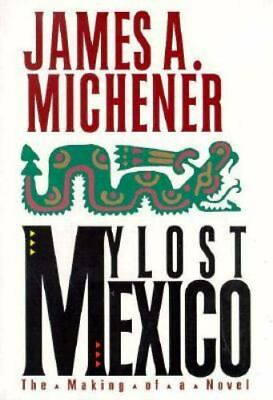 My Lost Mexico by Michener James A. #ad $5.91