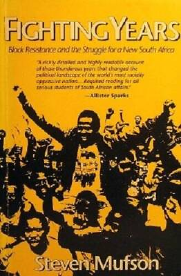 #ad #ad Fighting Years: Black Resistance and the Struggle for a New South Africa GOOD $11.79