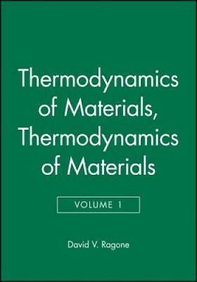 #ad Thermodynamics of Materials Volume 1 Paperback By Ragone David V. GOOD $31.06