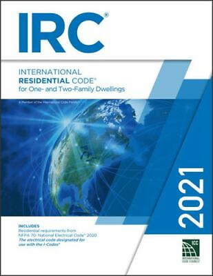International Code Council Ser.: 2021 International Residential Code by... $78.00
