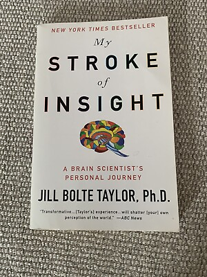 #ad My Stroke of Insight: A Brain Scientist#x27;s Personal Journey Paperback $9.99