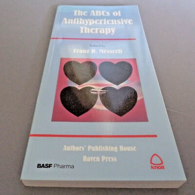 #ad THE ABC#x27;S OF Antihypertensive Therapy by Franz Messerli Heart Blood Pressure ACE $19.99