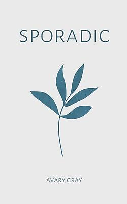 #ad sporadic by Avary Gray Paperback Book $14.63