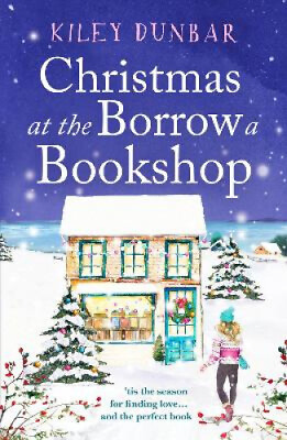 #ad Christmas at the Borrow a Bookshop: A heartwarming cosy utterly uplifting $12.97
