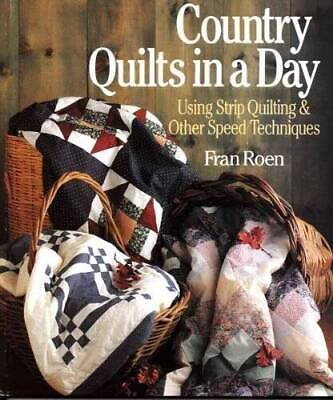 #ad Country Quilts in a Day: Using Strip Quilting amp; Other Speed Techniques GOOD $5.24