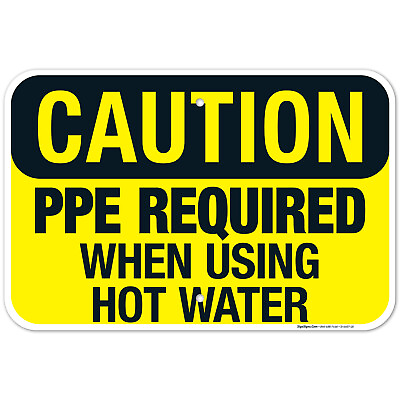 #ad Ppe Required When Using Hot Water Sign OSHA Caution Sign $15.99